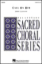 Call on Him SATB choral sheet music cover